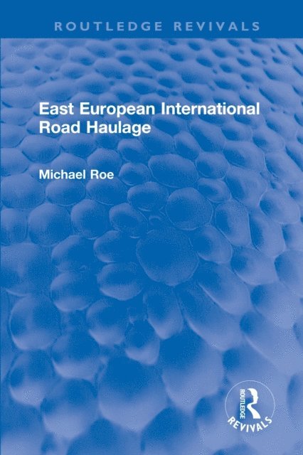 Michael Roe - East European International Road Haulage, E-bok