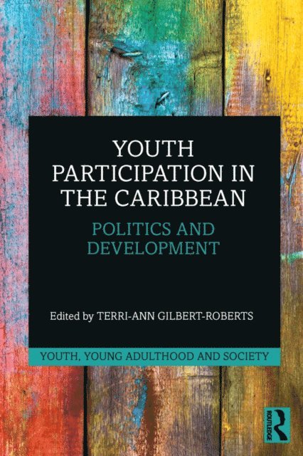 Terri-Ann Gilbert-Roberts - Youth Participation in the Caribbean, E-bok