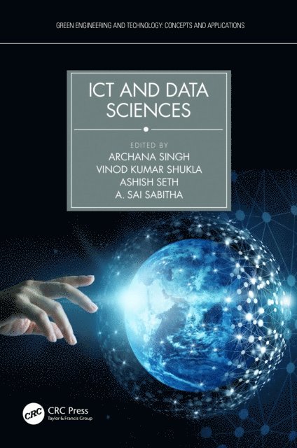Sai Sabitha, Ashish Seth, Vinod Kumar Shukla, Archana Singh - ICT and Data Sciences, E-bok
