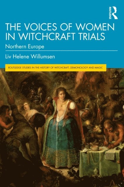 Liv Helene Willumsen - Voices of Women in Witchcraft Trials, E-bok