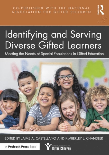 Kimberley L. Chandler, Jaime A. Castellano - Identifying and Serving Diverse Gifted Learners, E-bok