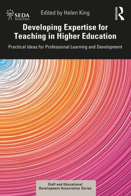 Helen King - Developing Expertise for Teaching in Higher Education, E-bok