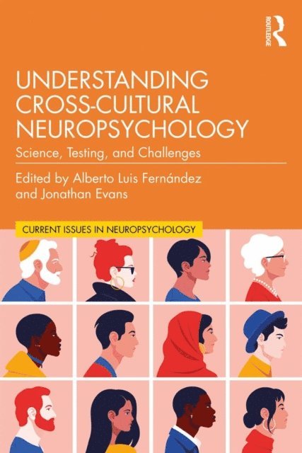 Jonathan Evans, Alberto Luis Fernandez - Understanding Cross-Cultural Neuropsychology, E-bok
