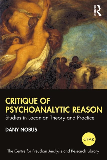 Dany Nobus - Critique of Psychoanalytic Reason, E-bok
