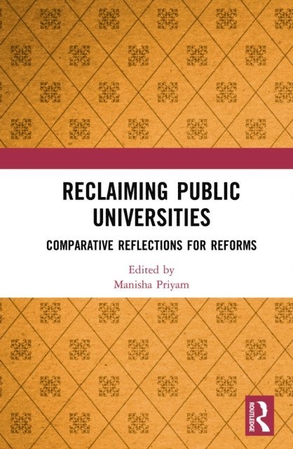 Manisha Priyam - Reclaiming Public Universities, E-bok