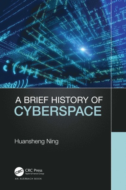 Huansheng Ning - Brief History of Cyberspace, E-bok