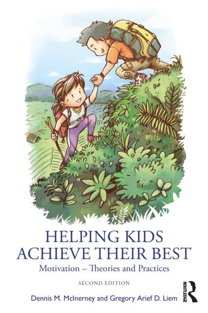 Gregory Arief D. Liem, Dennis M. McInerney - Helping Kids Achieve Their Best, E-bok