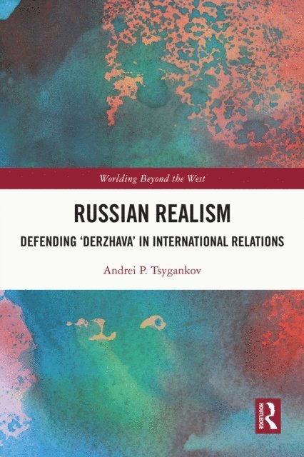 Andrei P. Tsygankov - Russian Realism, E-bok