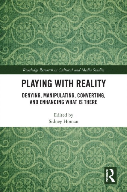 Sidney Homan - Playing with Reality, E-bok