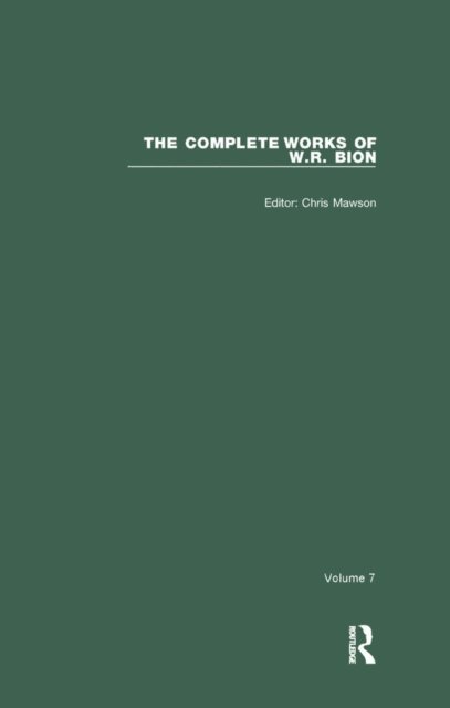 W. R. Bion, Chris Mawson - Complete Works of W.R. Bion, E-bok
