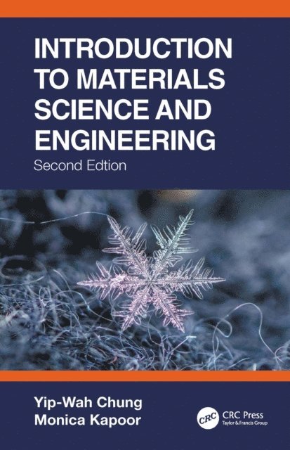 Monica Kapoor, Yip-Wah Chung - Introduction to Materials Science and Engineering, E-bok
