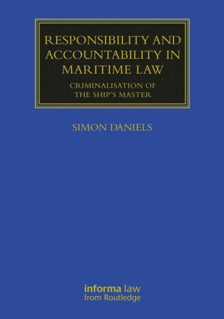 Simon Daniels - Responsibility and Accountability in Maritime Law, E-bok