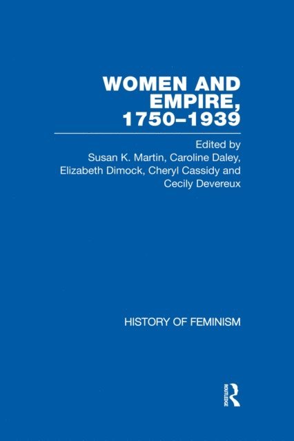Caroline Daley - Women and Empire 1750-1939, E-bok