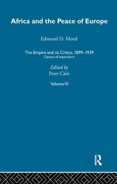 Peter Cain - Empire and its Critics, 1899-1939, E-bok