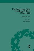 Making of the Modern Police, 1780-1914, Part I Vol 3