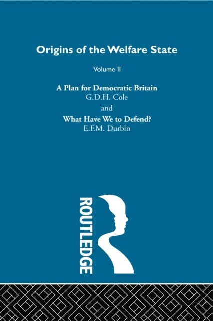 Nicholas Deakin - Origins of the Welfare State V2, E-bok