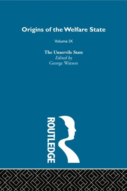 Nicholas Deakin - Origins of the Welfare State V9, E-bok