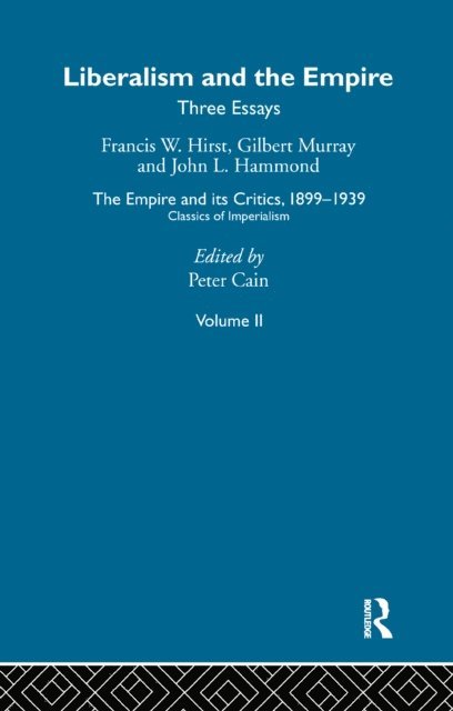 Peter Cain - Empire and its Critics, 1899-1939, E-bok