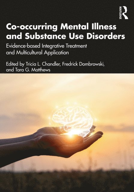 Tara G. Matthews, Fredrick Dombrowski, Tricia L. Chandler - Co-occurring Mental Illness and Substance Use Disorders, E-bok. Tillgänglighet: Lägg i varukorg