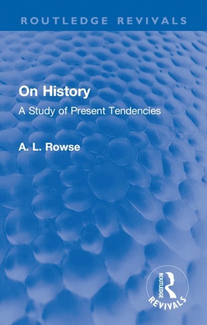 A. L. Rowse - On History, E-bok