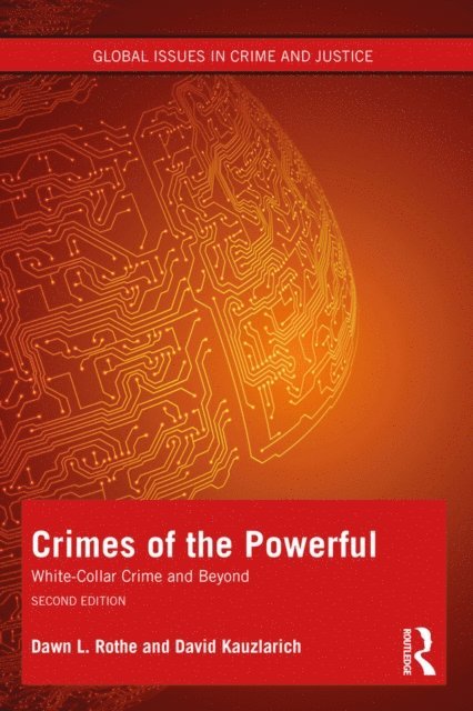 Dawn Rothe - Crimes of the Powerful, E-bok