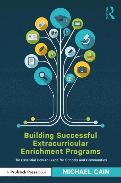 Michael Cain - Building Successful Extracurricular Enrichment Programs, E-bok