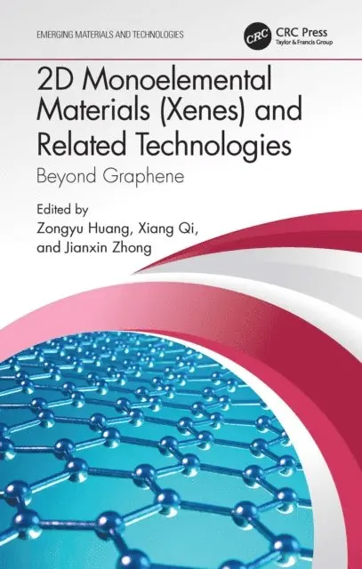 Jianxin Zhong, Xiang Qi, Zongyu Huang - 2D Monoelemental Materials (Xenes) and Related Technologies, E-bok. Tillgänglighet: Lägg i varukorg