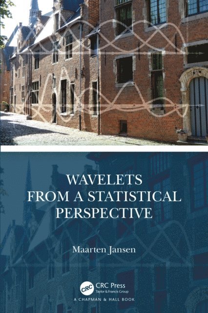 Maarten Jansen - Wavelets from a Statistical Perspective, E-bok