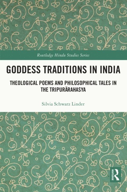 Silvia Schwarz Linder - Goddess Traditions in India, E-bok