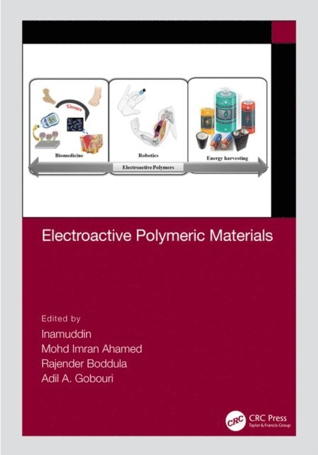 Adil A. Gobouri, Rajender Boddula, Mohd Imran Ahamed, Inamuddin - Electroactive Polymeric Materials, E-bok