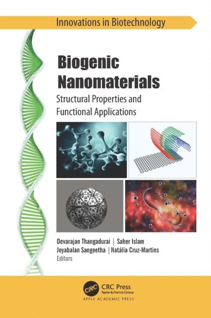 Natalia Cruz-Martins, Jeyabalan Sangeetha, Saher Islam, Devarajan Thangadurai - Biogenic Nanomaterials, E-bok