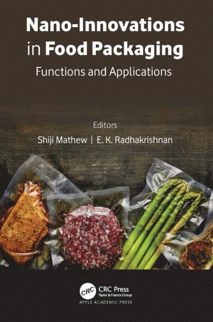 E. K. Radhakrishnan, Shiji Mathew - Nano-Innovations in Food Packaging, E-bok