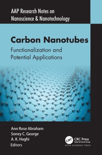 A. K. Haghi, Soney C. George, Ann Rose Abraham - Carbon Nanotubes, E-bok