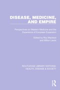 Disease, Medicine and Empire