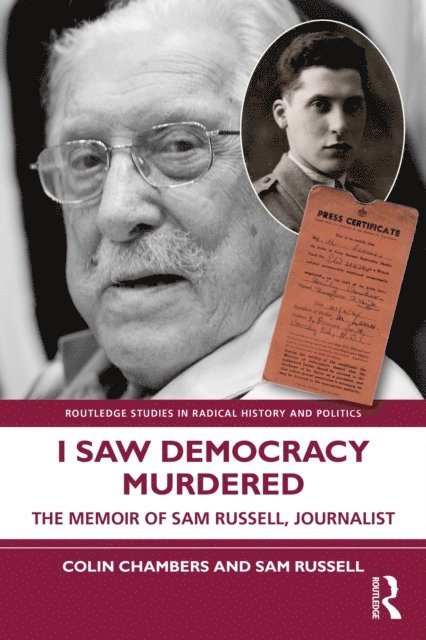 Sam Russell, Colin Chambers - I Saw Democracy Murdered, E-bok