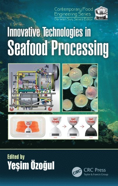Yesim Ozogul - Innovative Technologies in Seafood Processing, E-bok