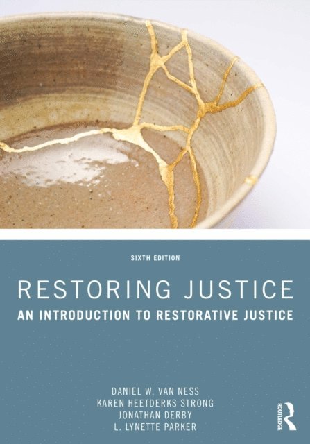 L. Lynette Parker, Jonathan Derby, Karen Heetderks Strong, Daniel W. Van Ness - Restoring Justice, E-bok. Tillgänglighet: Lägg i varukorg