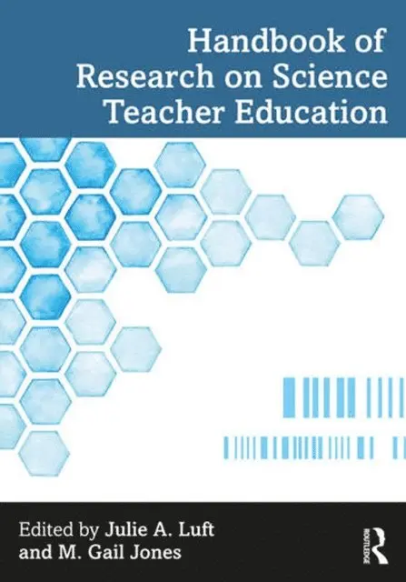 M. Gail Jones, Julie A. Luft - Handbook of Research on Science Teacher Education, E-bok. Tillgänglighet: Lägg i varukorg