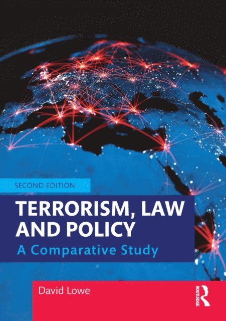 David Lowe - Terrorism, Law and Policy, E-bok
