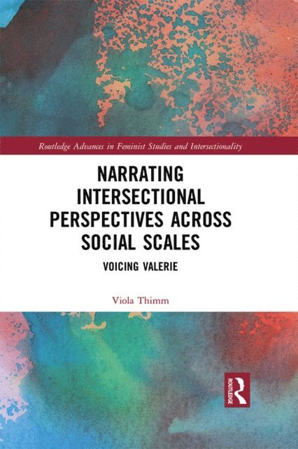 Viola Thimm - Narrating Intersectional Perspectives Across Social Scales, E-bok