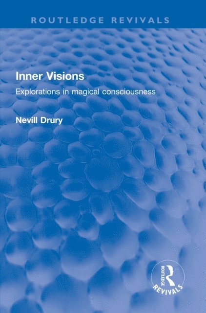 Nevill Drury - Inner Visions, E-bok