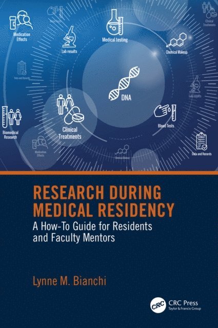 Lynne Bianchi - Research During Medical Residency, E-bok