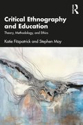 Critical Ethnography and Education