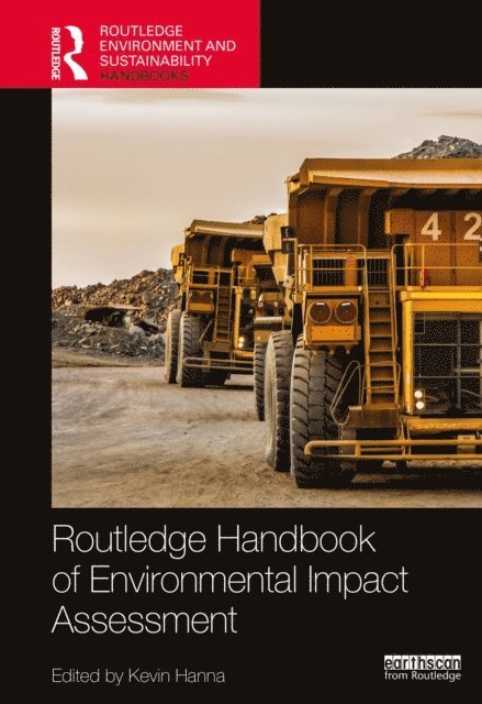 Kevin Hanna - Routledge Handbook of Environmental Impact Assessment, E-bok