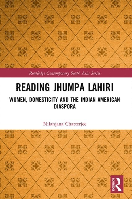 Nilanjana Chatterjee - Reading Jhumpa Lahiri, E-bok