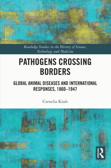 Cornelia Knab - Pathogens Crossing Borders, E-bok