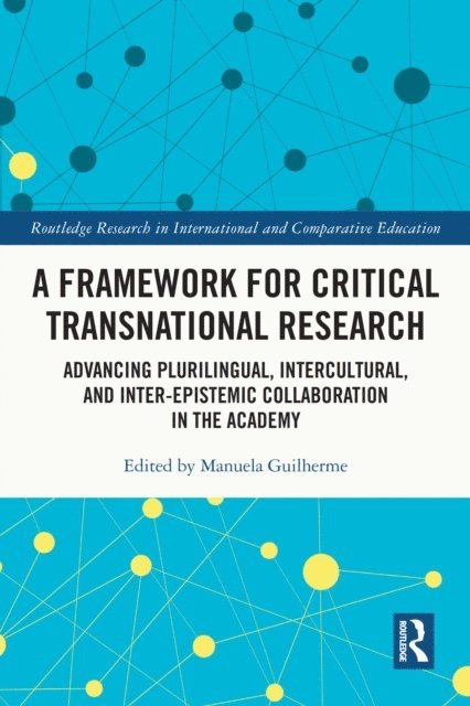 Manuela Guilherme - Framework for Critical Transnational Research, E-bok