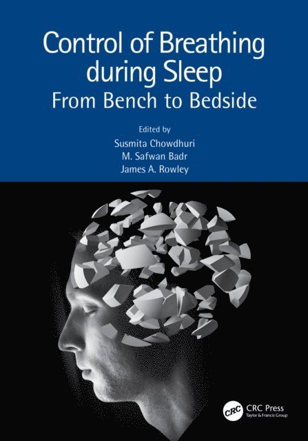 James A Rowley, M. Safwan Badr, Susmita Chowdhuri - Control of Breathing during Sleep, E-bok