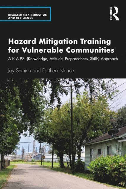 Earthea Nance, Joy Semien - Hazard Mitigation Training for Vulnerable Communities, E-bok