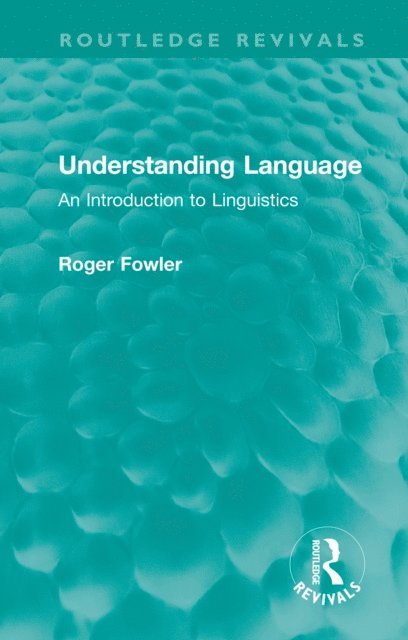 Roger Fowler - Understanding Language, E-bok